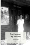 The Passage: My Journey