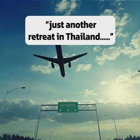 Thailand Retreat